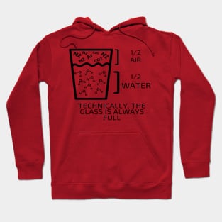 Half Full Half empty Glass Hoodie